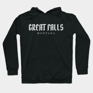 Great Falls, Montana Hoodie